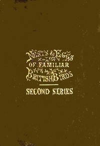 Cover of Nests and Eggs of Familiar Briti...