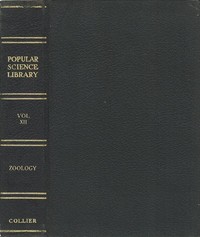 Cover of Zoölogy: The Science of Animal Life Popular Science Library, Volume XII (of 16), P. F. Collier & Son Company, 1922 — A Closer Reading