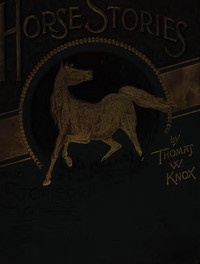 Cover of Horse Stories, and Stories of Other Animals — A Closer Reading