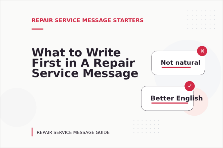 What to Write First in A Repair Service Message