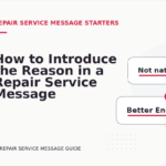 How to Introduce the Reason in a Repair Service Message