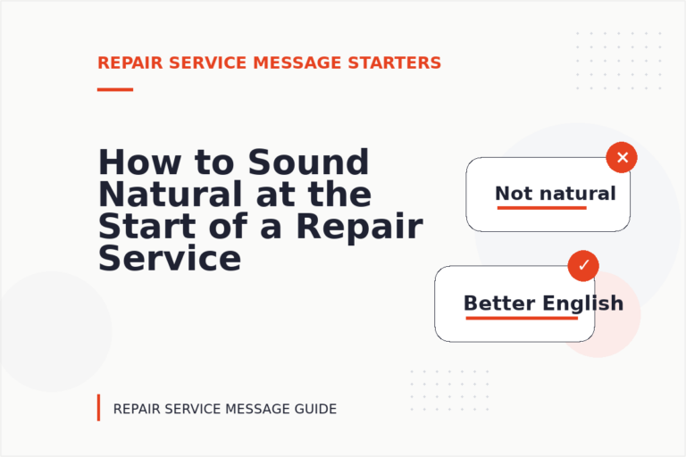 How to Sound Natural at the Start of a Repair Service Message