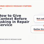 How to Give Context Before Asking in Repair Service Message English