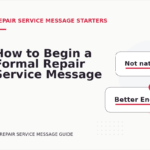 How to Begin a Formal Repair Service Message