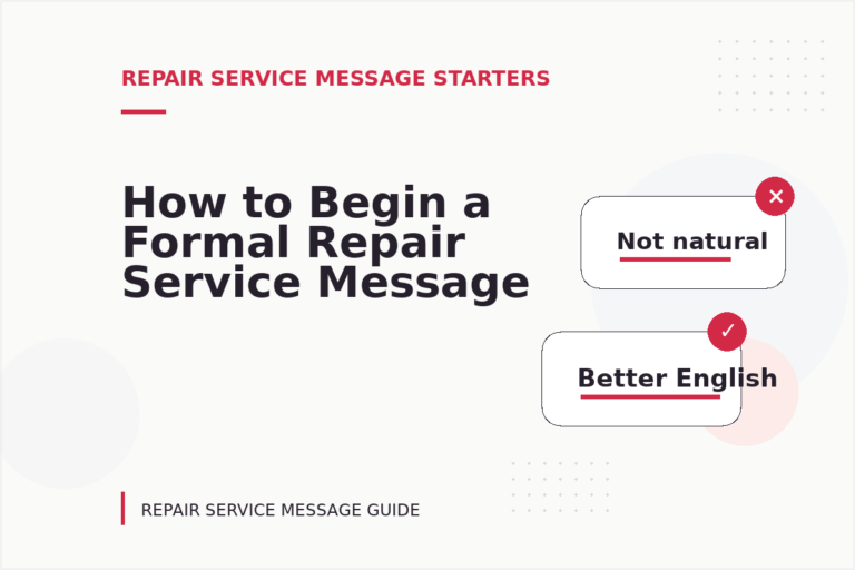 How to Begin a Formal Repair Service Message How to Begin a Formal Repair Service Message