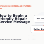 How to Begin a Friendly Repair Service Message