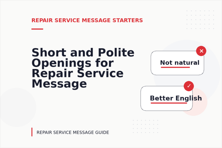 Short and Polite Openings for Repair Service Message English Short and Polite Openings for Repair Service Message English