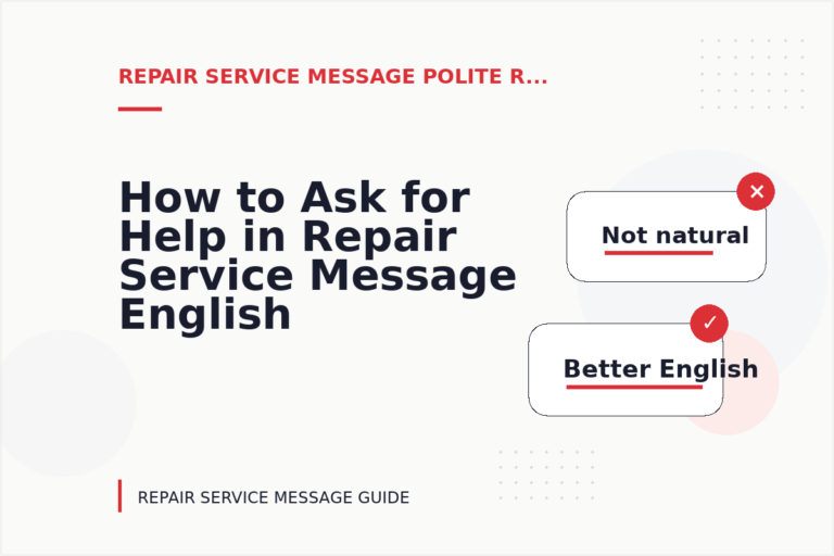 How to Ask for Help in Repair Service Message English How to Ask for Help in Repair Service Message English