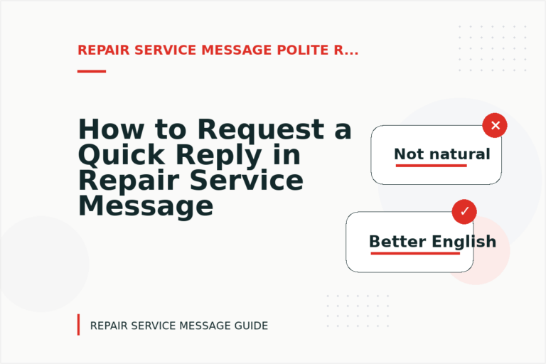How to Request a Quick Reply in Repair Service Message English