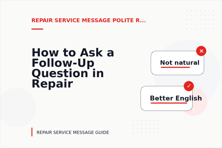 How to Ask a Follow-Up Question in Repair Service Message English