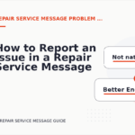 How to Report an Issue in a Repair Service Message
