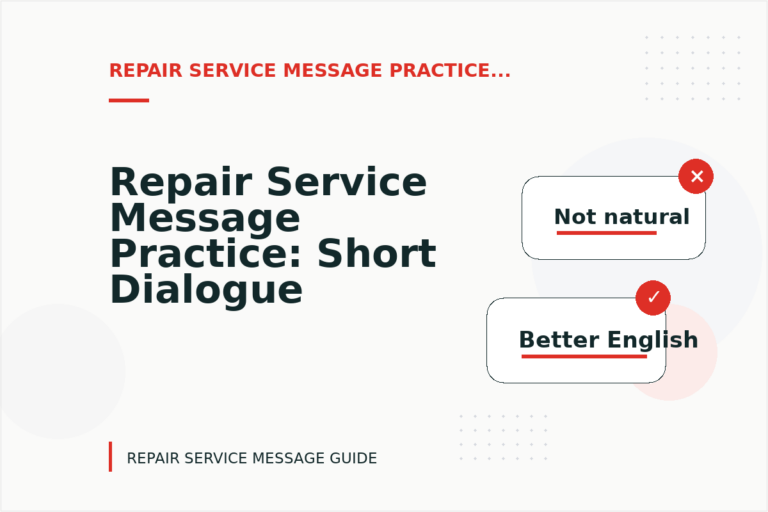 Repair Service Message Practice: Short Dialogue Examples