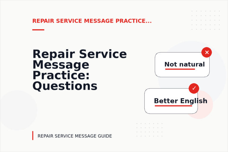 Repair Service Message Practice: Questions and Answers